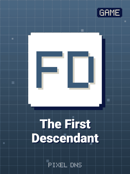 The First Descendant