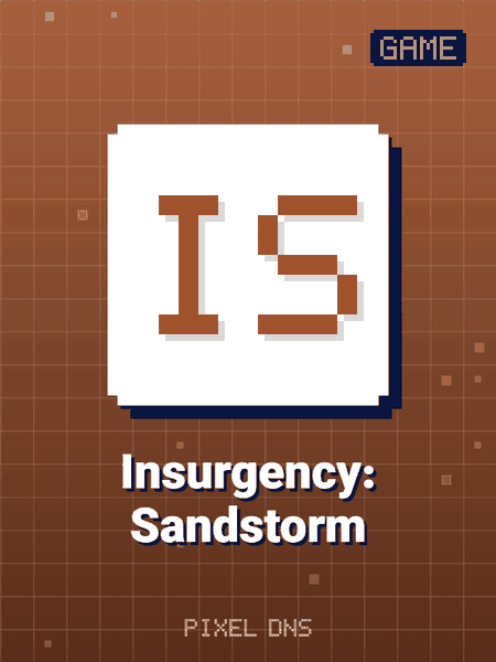 Insurgency: Sandstorm