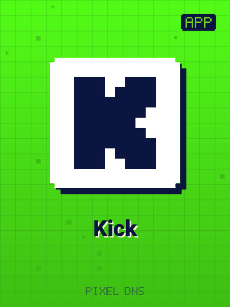 Kick